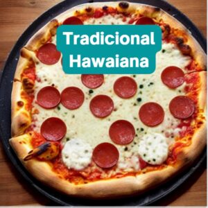 Tradicional y Hawaiana